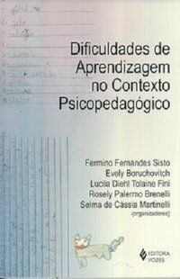 DIFICULDADES DE APRENDIZAGEM NO CONTEXTO PSICOPEDAGÓGICO - VÁRIOS, AUTORES