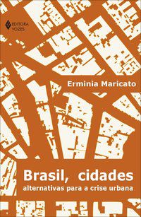 BRASIL, CIDADES - MARICATO, ERMÍNIA