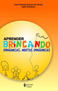 APRENDER BRINCANDO - RODRIGUES, JADER