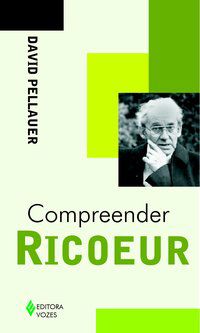 COMPREENDER RICOEUR - PELLAUER, DAVID