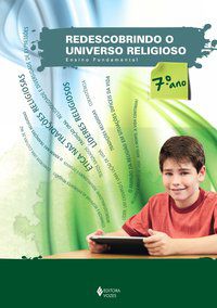 REDESCOBRINDO O UNIVERSO RELIGIOSO - 7O. ANO ESTUDANTE - POZZER, ADECIR