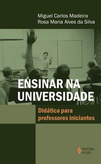 ENSINAR NA UNIVERSIDADE - MADEIRA, MIGUEL CARLOS