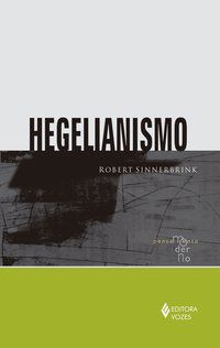 HEGELIANISMO - SINNERBRINK, ROBERT