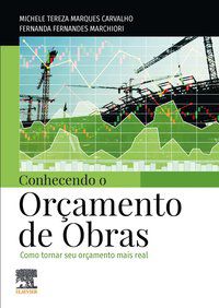 CONHECENDO O ORÇAMENTO DE OBRAS - COMO TORNAR SEU ORÇAMENTO MAIS REAL - MICHELE CARVALHO