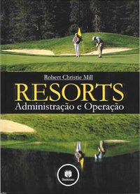 RESORTS - MILL, ROBERT CHRISTIE