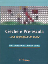 CRECHE E PRÉ-ESCOLA - SANTOS, LANA ERMELINDA DA SILVA DOS