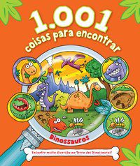 1.001 COISAS PARA ENCONTRAR - DINOSSAUROS - BOOKS, IGLOO