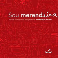 SOU MERENDEIRA - EDITORA SENAC SÃO PAULO