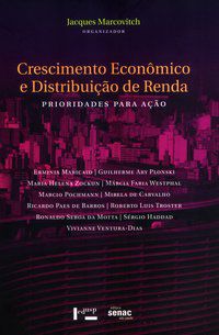 CRESCIMENTO ECONÔMICO E DISTRIBUIÇÃO DE RENDA -