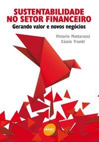 SUSTENTABILIDADE NO SETOR FINANCEIRO - MATTAROZZI, VICTORIO