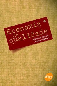 ECONOMIA DA QUALIDADE - COESTIER, BÉNÉDICTE