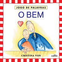 O BEM - VON, CRISTINA