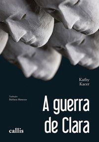 A GUERRA DE CLARA - KACER, KATHY