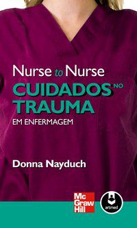 CUIDADOS NO TRAUMA EM ENFERMAGEM - NAYDUCH, DONNA