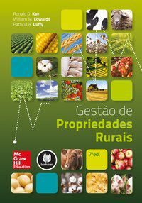 GESTÃO DE PROPRIEDADES RURAIS - KAY, RONALD D.