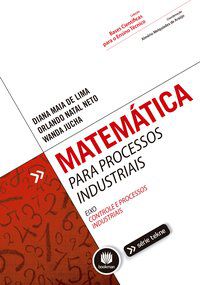 MATEMÁTICA PARA PROCESSOS INDUSTRIAIS - NETO, ORLANDO NATAL