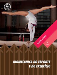 BIOMECÂNICA DO ESPORTE E DO EXERCÍCIO - MCGINNIS, PETER M.