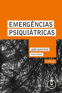 EMERGÊNCIAS PSIQUIÁTRICAS - QUEVEDO, JOÃO