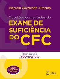 QUESTÕES COMENTADAS DO EXAME DE SUFICIÊNCIA DO CFC - ALMEIDA, MARCELO CAVALCANTI