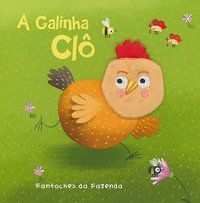 A GALINHA CLÔ: FANTOCHES DA FAZENDA - YOYO BOOKS