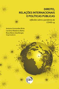 DIREITO, RELAÇÕES INTERNACIONAIS E POLÍTICAS PÚBLICAS - BAHIA, CAROLINA MEDEIROS