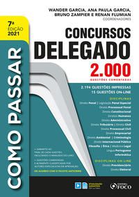 COMO PASSAR EM CONCURSOS DE DELEGADO - 2.000 QUESTÕES COMENTADAS - 7ª ED - 2021 - VOL. 7 - CALARESO, ALICE SATIN