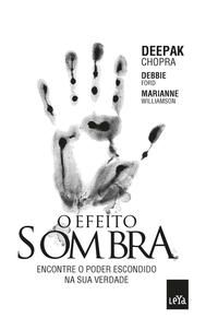 O EFEITO SOMBRA - CHOPRA, DEEPAK