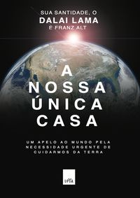 A NOSSA ÚNICA CASA - LAMA, DALAI