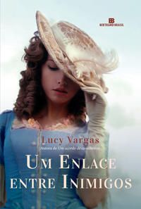 UM ENLACE ENTRE INIMIGOS - VARGAS, LUCY