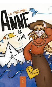 ANNE DA ILHA - MAUD MONTGOMERY, LUCY