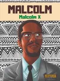 MALCOM - MALCOM X -