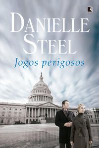 JOGOS PERIGOSOS - STEEL, DANIELLE