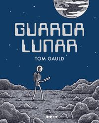 GUARDA LUNAR - GAULD, TOM