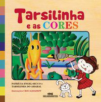 TARSILINHA E AS CORES - SECCO, PATRÍCIA ENGEL