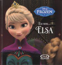 EU SOU... ELSA - MAXIMO, NATALIA CHAGAS