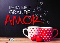 PARA MEU GRANDE AMOR - SCHULZ, CHARLES M.