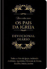 DIA A DIA COM OS PAIS DA IGREJA - VARIOS