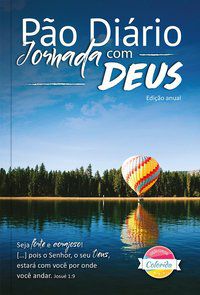 PÃO DIÁRIO - JORNADA COM DEUS - VÁRIOS AUTORES
