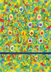 NOVE MONSTROS PERIGOSOS, PODEROSOS, FABULOSOS DO BRASIL - AUTOR(A): SOUZA, FLAVIO DE