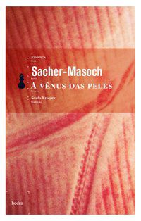 A VÊNUS DAS PELES [BOLSO] - SACHER-MASOCH, LEOPOLD VON