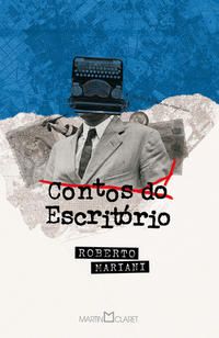 CONTOS DO ESCRITÓRIO - MARIANI, ROBERTO