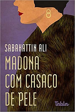 MADONA COM CASACO DE PELE - AUTOR(A): ALI, SABAHATTIN