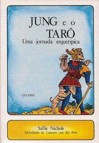 JUNG E O TARÔ - NICHOLS, S.