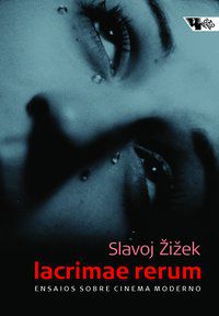 LACRIMAE RERUM - ZIZEK, SLAVOJ