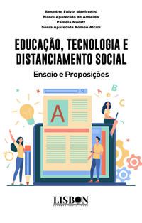 EDUCAÇÃO, TECNOLOGIA E DISTANCIAMENTO SOCIAL - FULVIO MANFREDINI, BENEDITO