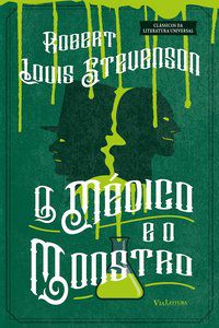 O MÉDICO E O MONSTRO - STEVENSON, ROBERT LOUIS
