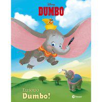 EU SOU O DUMBO - RODRIGUES, NAIHOBI S.