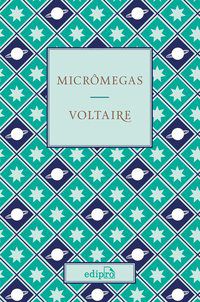 MICRÔMEGAS - VOLTAIRE (FRANÇOIS-MARIE AROUET)