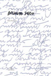 BILHETE SECO - AUTOR(A): NAZARIAN, ELISA
