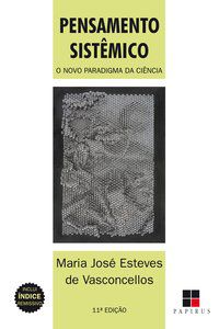 PENSAMENTO SISTÊMICO - VASCONCELLOS, MARIA JOSÉ